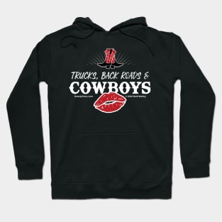 Cowgirls Love Trucks, Back Roads & Cowboys Hoodie